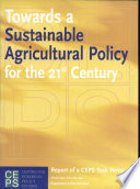 Towards a Sustainable European Agricultural Policy for the 21st Century Book