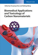 Biomedical Applications and Toxicology of Carbon Nanomaterials Book