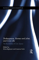 Shakespeare  Romeo and Juliet  and Civic Life