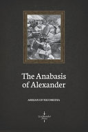 The Anabasis of Alexander (Illustrated)