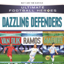Ultimate Football Heroes Collection: Dazzling Defenders