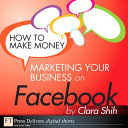 How to Make Money Marketing Your Business on Facebook