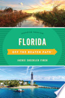 Florida Off the Beaten Path®