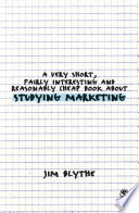 A Very Short  Fairly Interesting and Reasonably Cheap Book about Studying Marketing