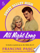 All Night Long (Sweet Valley High #5) image