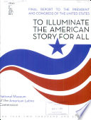 To Illuminate The American Story For All