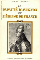 La Papauté d'Avignon et l'Eglise de France Pdf/ePub eBook