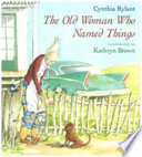 The Old Woman Who Named Things Book