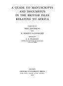 A Guide To Manuscripts And Documents In The British Isles Relating To Africa