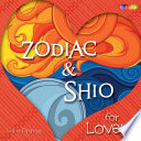 Zodiac and Shio for Lovers
