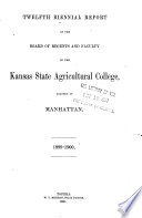 Biennial Report of the Kansas State Agricultural College