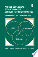 Applied Ecological Psychology for Schools Within Communities