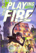 School for SPIES Book One Playing with Fire