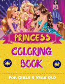 Princess Coloring Book For Girls 5 Year Old