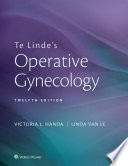Te Linde s Operative Gynecology Book