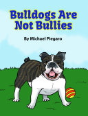 Bulldogs Are Not Bullies