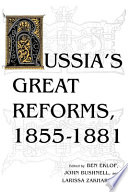 Russia S Great Reforms 1855 1881