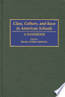 Class Culture And Race In American Schools