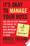 It S Okay To Manage Your Boss