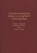 Suicide Among the Elderly in Long term Care Facilities