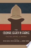 The Colonial Legacy in France Book