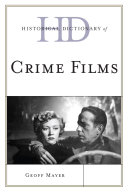 Historical Dictionary of Crime Films