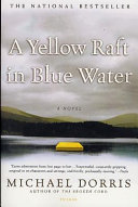 A Yellow Raft in Blue Water Book