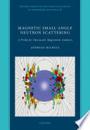 Magnetic Small Angle Neutron Scattering Book