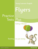 Young Learners English   Teaching not just testing  Flyers    Tests 