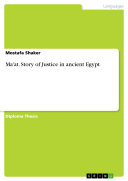 Ma'at. Story of Justice in ancient Egypt