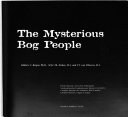 The Mysterious Bog People