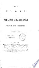 The Plays of William Shakspeare. In Fifteen Volumes: Hamlet. Othello