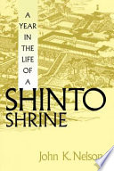 A Year in the Life of a Shinto Shrine Book PDF