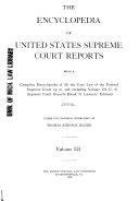 The Encyclopedia of United States Supreme Court Reports