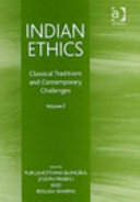 Indian Ethics: Classical traditions and contemporary challenges
