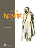 Essential TypeScript 5, Third Edition