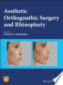 Aesthetic Orthognathic Surgery and Rhinoplasty Book