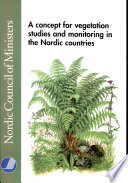 A Concept for Vegetation Studies and Monitoring in the Nordic Countries Book