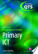 Primary Ict Extending Knowledge In Practice