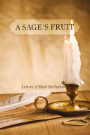 A Sage’s Fruit: letters of Baal HaSulam