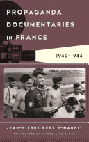 Propaganda Documentaries in France