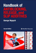 Handbook of Antiblocking  Release  and Slip Additives