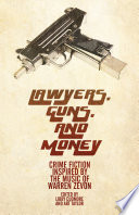 Lawyers, Guns, and Money