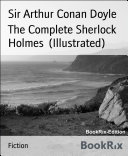 The Complete Sherlock Holmes (Illustrated)