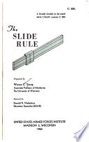 The Slide Rule  a Study Guide to be Used with USAFI Course C858