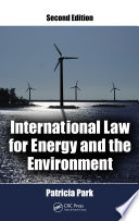 International Law for Energy and the Environment  Second Edition Book