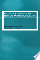 Reconstructing Religious Spiritual And Moral Education
