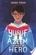 Yusuf Azeem Is Not a Hero Saadia Faruqi Cover