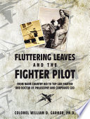 Fluttering Leaves And The Fighter Pilot