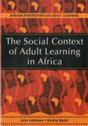 The Social Context of Adult Learning in Africa